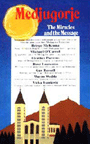 Medjugorje: The Miracles and The Message DVD